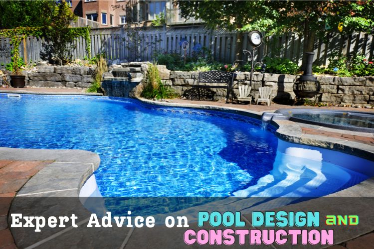 Expert Advice on Pool Design and Construction by Best Swimming Pool Builder in India